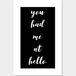 you had me at hello Posters and Art